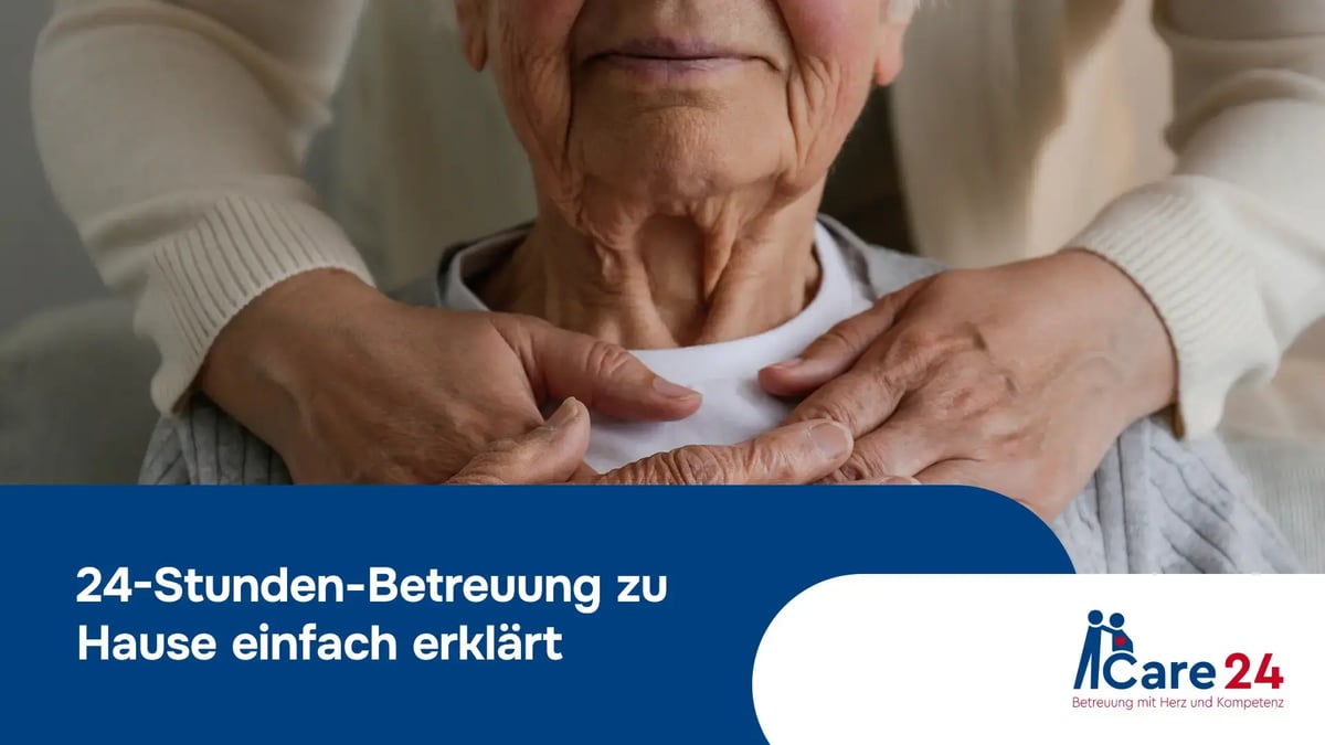 24h-Betreuung zu Hause erklärt